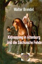 Cover-Bild Kidnapping in Altenburg und die Sächsische Fehde