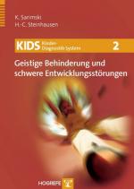 Cover-Bild KIDS 2 – Geistige Behinderung und schwere Entwicklungsstörung