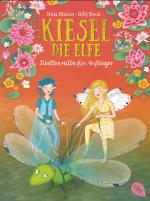 Cover-Bild Kiesel, die Elfe - Libellenreiten für Anfänger
