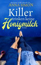 Cover-Bild Killer trinken keine Honigmilch