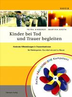 Cover-Bild Kinder bei Tod und Trauer begleiten