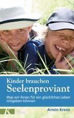 Cover-Bild Kinder brauchen Seelenproviant