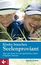 Cover-Bild Kinder brauchen Seelenproviant