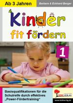 Cover-Bild Kinder fit fördern in Kindergarten und Vorschule / Band 1