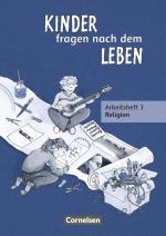 Cover-Bild Kinder fragen nach dem Leben - Evangelische Religion - Ausgabe 2006 - 3. Schuljahr