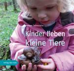 Cover-Bild Kinder lieben kleine Tiere