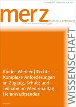 Cover-Bild Kinder|Medien|Rechte – Komplexe Anforderungen an Zugang, Schutz und Teilhabe im Medienalltag Heranwachsender