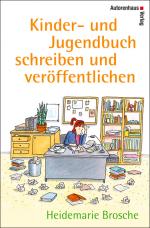 Cover-Bild Kinder- und Jugendbuch schreiben und veröffentlichen