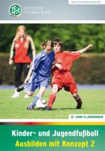 Cover-Bild Kinder- und Jugendfußball – Ausbilden mit Konzept 2