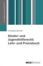 Cover-Bild Kinder- und Jugendhilferecht: Lehr- und Praxisbuch