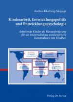 Cover-Bild Kinderarbeit, Entwicklungspolitik und Entwicklungspsychologie