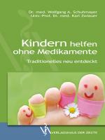 Cover-Bild Kindern helfen ohne Medikamente