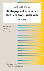 Cover-Bild Kinderpsychodrama in der Heil- und Sozialpädagogik (Konzepte der Humanwissenschaften)