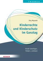 Cover-Bild Kinderrechte und Kinderschutz im Ganztag