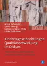 Cover-Bild Kindertageseinrichtungen: Qualitätsentwicklung im Diskurs