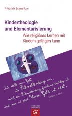 Cover-Bild Kindertheologie und Elementarisierung