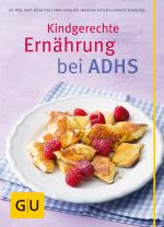 Cover-Bild Kindgerechte Ernährung bei ADHS
