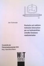 Cover-Bild Kinetische und reaktionstechnische Untersuchungen zur kontinuierlichen schnellen Emulsionscopolymerisation