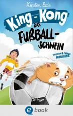 Cover-Bild King-Kong, das Fußballschwein