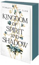 Cover-Bild Kingdom of Spirit and Shadow