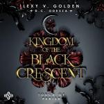 Cover-Bild Kingdom of the Black Crescent 1: Touch of Perish