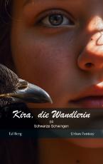 Cover-Bild Kira, die Wandlerin - 04 - Schwarze Schwingen