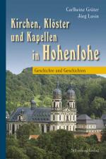 Cover-Bild Kirchen, Klöster und Kapellen in Hohenlohe