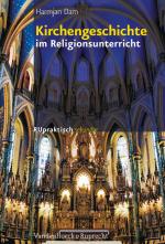 Cover-Bild Kirchengeschichte im Religionsunterricht