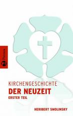 Cover-Bild Kirchengeschichte / Kirchengeschichte der Neuzeit I