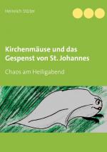 Cover-Bild Kirchenmäuse und das Gespenst von St. Johannes
