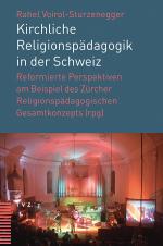 Cover-Bild Kirchliche Religionspädagogik in der Schweiz