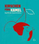 Cover-Bild Kirschen fürs Kamel