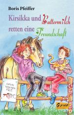 Cover-Bild Kirsikka und Buttermilch retten eine Freundschaft