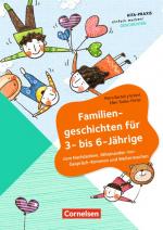 Cover-Bild Kita-Praxis - einfach machen! - Geschichten / Familiengeschichten für 3- bis 6-Jährige