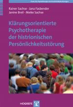 Cover-Bild Klärungsorientierte Psychotherapie der histrionischen Persönlichkeitsstörung