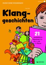 Cover-Bild Klanggeschichten. Musikalische Abenteuer für die 1. und 2. Klasse