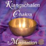 Cover-Bild Klangschalen Chakra Meditation. Planetenklänge für Harmonie, Wohlbefinden und Lebenskraft