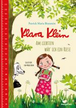 Cover-Bild Klara Klein - Am liebsten wär' ich ein Riese