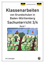 Cover-Bild Klassenarbeiten von Grundschulen in Baden-Württemberg - Sachunterricht 3/4 Band 1 mit ausführlichen Lösungen nach Bildungsplan 2016