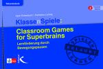 Cover-Bild KlassenSpiele: Classroom Games for Superbrains