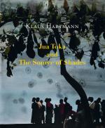 Cover-Bild Klaus Hartmann: Jua Toka and The Source of Shades
