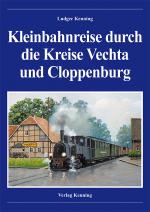 Cover-Bild Kleinbahnreise durch die Kreise Vechta und Cloppenburg