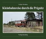 Cover-Bild Kleinbahnreise durch die Prignitz