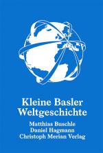 Cover-Bild Kleine Basler Weltgeschichte