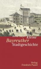 Cover-Bild Kleine Bayreuther Stadtgeschichte