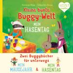 Cover-Bild Kleine bunte Buggy-Welt - Mein Hasentag & Mein Mäusejahr