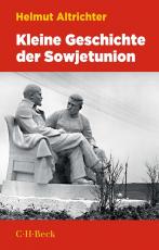 Cover-Bild Kleine Geschichte der Sowjetunion 1917-1991