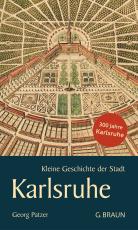 Cover-Bild Kleine Geschichte der Stadt Karlsruhe