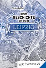 Cover-Bild Kleine Geschichte der Stadt Leipzig