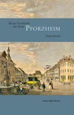 Cover-Bild Kleine Geschichte der Stadt Pforzheim